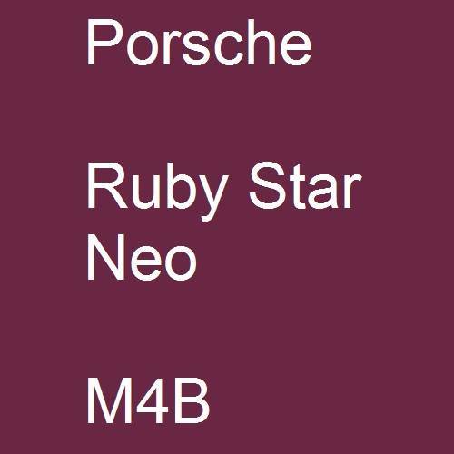 Porsche, Ruby Star Neo, M4B.